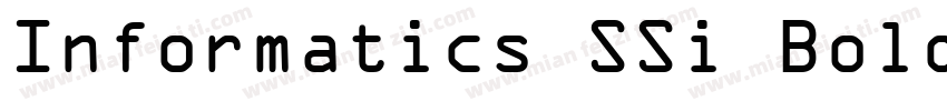 Informatics SSi Bold Italic字体转换